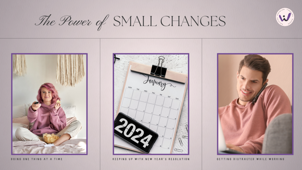 The power of small changes