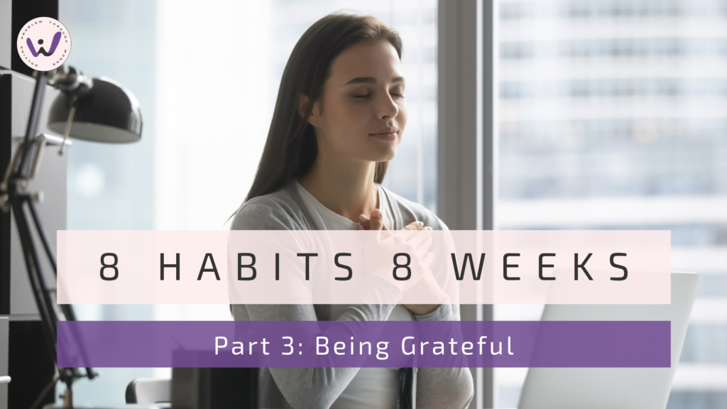 8 habits 8 weeks part 3 expressing gratitude before meals